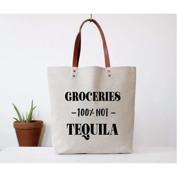 FUN CLUB Groceries, Not Tequila Funny Tote Bag