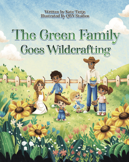 Earthley The Green Family Goes Wildcrafting - Children's Book